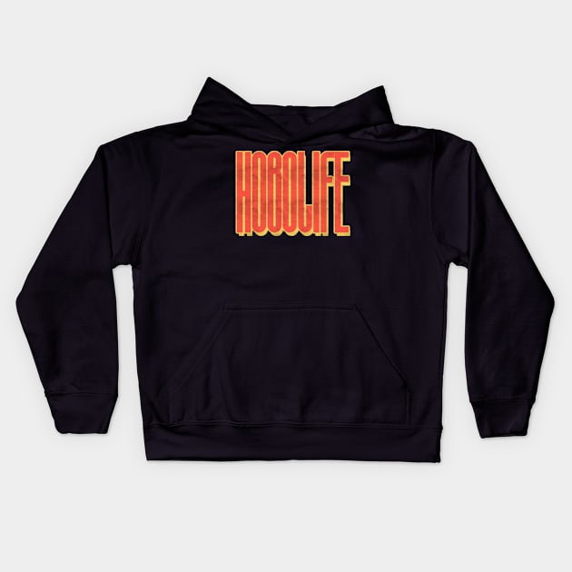 Hobo Life Faded Thrift Style Retro Design Kids Hoodie by  bullfarm